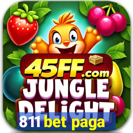 811 bet paga